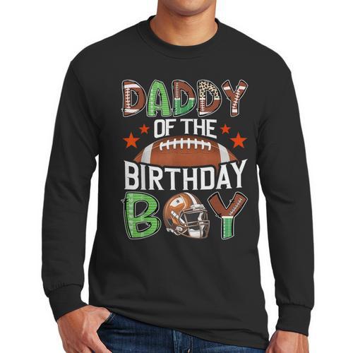 Daddy Of The Birthday Boy Game Day Football Men Long Sleeve T-Shirt - Father's Day Fun