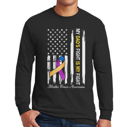 My Dad's Fight Is My Fight Bladder Cancer Awareness Men Long Sleeve T-Shirt - Father's Day Fun