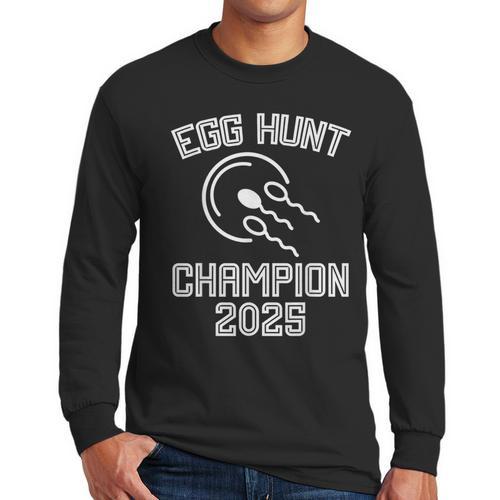 Egg Hunt Champion 2025 First Time Dad Pregnancy Reveal Men Long Sleeve T-Shirt - Father's Day Fun