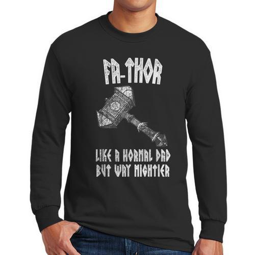 FA-Thor Like Dad Way Mightier Viking Father's Day Fathor Men Long Sleeve T-Shirt - Father's Day Fun