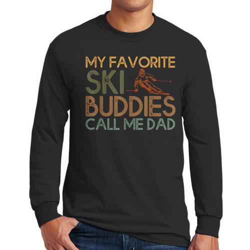 My Favorite Ski Buddies Call Me Dad A Cool Ski For Skiers Men Long Sleeve T-Shirt - Father's Day Fun
