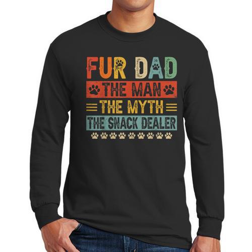 Fur Dad Man Myth Snack Dealer Paw Cat Dog Father's Day Men Long Sleeve T-Shirt - Father's Day Fun