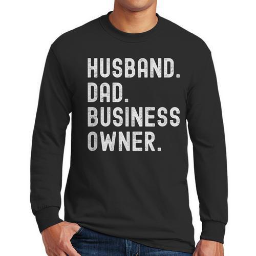 Husband Dad Business Owner CEO Entrepreneur Men Men Long Sleeve T-Shirt - Father's Day Fun