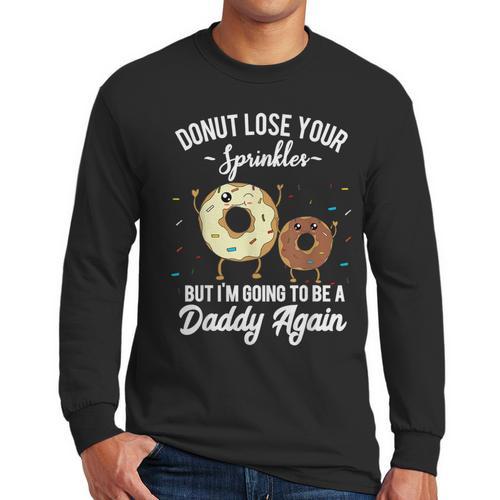 I'm Going To Be a Daddy Again Pregnancy Announcement Quote Men Long Sleeve T-Shirt - Father's Day Fun