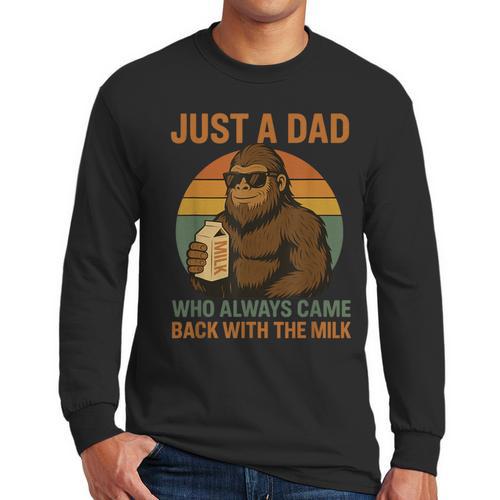 Just A Dad Who Always Came Back With The Milk Bigfoot Men Long Sleeve T-Shirt - Father's Day Fun