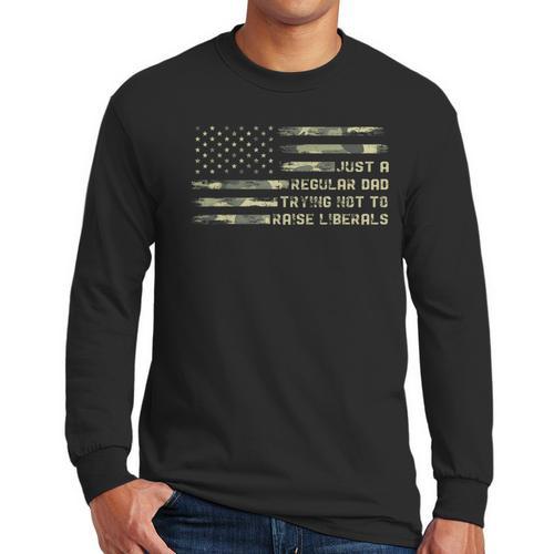Just a Regular Dad Trying Not To Raise Liberals Camouflage Men Long Sleeve T-Shirt - Father's Day Fun