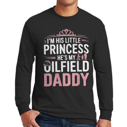 Oilfield Dad Oilfeild My Daddy Works In The Oilfield Men Long Sleeve T-Shirt - Father's Day Fun