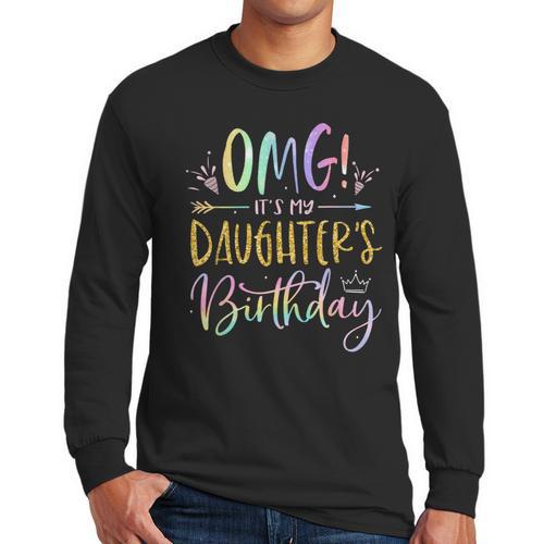 OMG It's My Daughter's Birthday Happy Bday Tie Dye Mom Dad Small Men Long Sleeve T-Shirt - Father's Day Fun