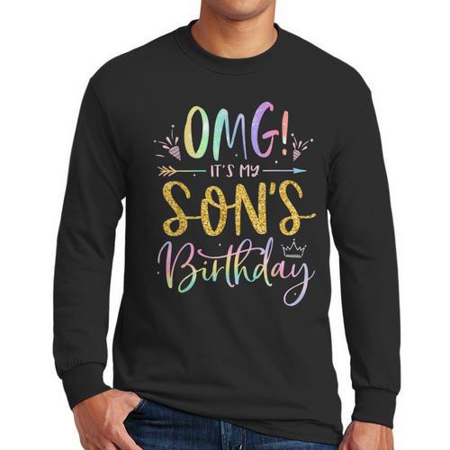 OMG It's My Son's Birthday Happy Bday Tie Dye Mom Dad Men Long Sleeve T-Shirt - Father's Day Fun