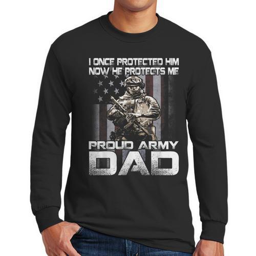 I Once Protected Him Now He Protects Me Proud Army Dad Men Long Sleeve T-Shirt - Father's Day Fun