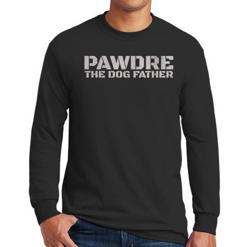 PAWDRE The Dog Father Dog Dad Christmas And Fathers Day Men Long Sleeve T-Shirt - Father's Day Fun