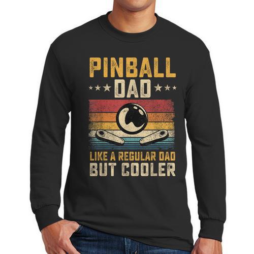 Pinball Dad Like Regular Dad But Cooler Father's Day Men Long Sleeve T-Shirt - Father's Day Fun