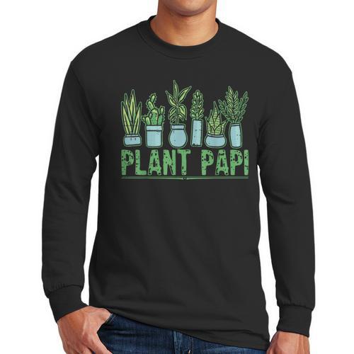Plant Papi Daddy Father Gardener Gardening Father’s Day Men Long Sleeve T-Shirt - Father's Day Fun