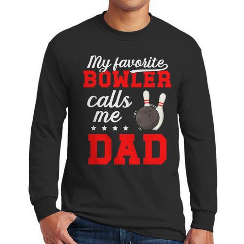Proud Bowling Dad Of A Bowler Dad Bowling Father Men Long Sleeve T-Shirt - Father's Day Fun