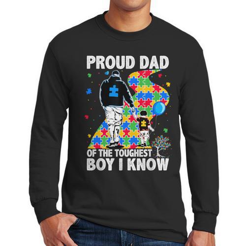 Proud Dad Of The Toughest Boy Autism Awareness Father Autism Men Long Sleeve T-Shirt - Father's Day Fun