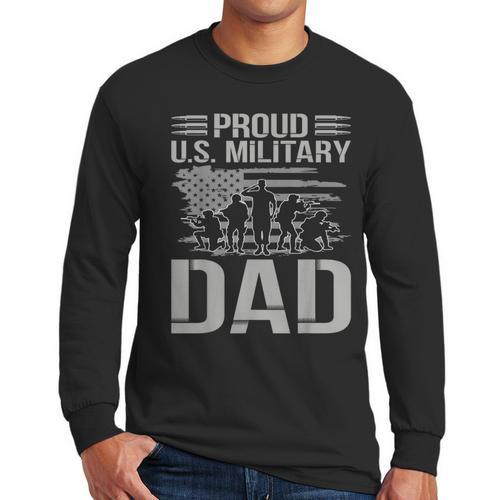 Proud Us Military Dad Father's Day For Dad Grandpa Veteran Men Long Sleeve T-Shirt - Father's Day Fun