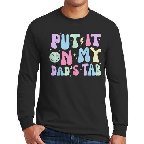 Put It On My Dads Tab Fathers Day Groovy Kids Son Daughter Men Long Sleeve T-Shirt - Father's Day Fun