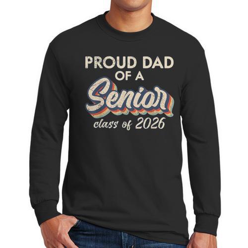Retro Proud Dad Of a Senior Class Of 2026 Senior Dad 2026 Men Long Sleeve T-Shirt - Father's Day Fun