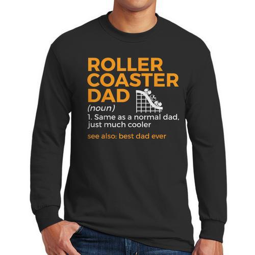 Roller Coaster Dad Definition Best Dad Ever Men Long Sleeve T-Shirt - Father's Day Fun