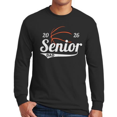 Senior Basketball Dad Class Of 2026 Graduation Graduate Men Long Sleeve T-Shirt - Father's Day Fun