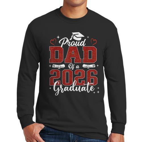 Senior Dad 2026 Graduation Proud Dad Of a 2026 Graduate Men Long Sleeve T-Shirt - Father's Day Fun