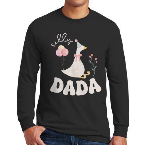 Silly Dada Silly Goose Dad Birthday Family Matching Party Men Long Sleeve T-Shirt - Father's Day Fun