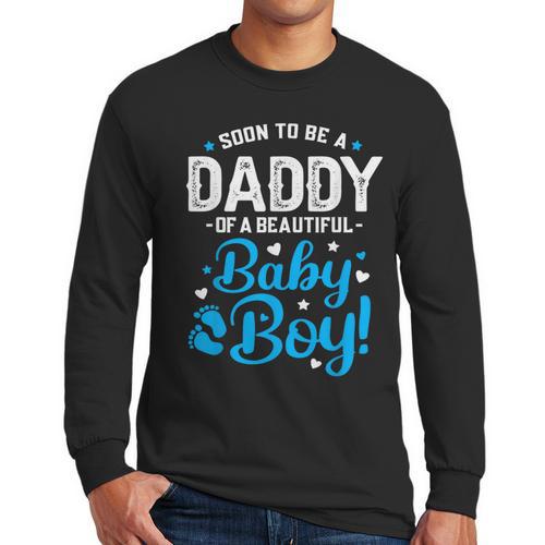 Soon To Be A Daddy Of A Baby Boy New Dad Expecting Father Men Long Sleeve T-Shirt - Father's Day Fun