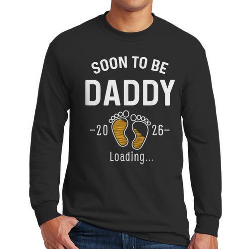 Soon To Be Daddy Est 2026 Loading First Time Dad Men Long Sleeve T-Shirt - Father's Day Fun