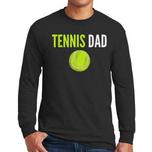 Tennis Dad For Men Tennis Dad Humor Tennis Lover Men Long Sleeve T-Shirt - Father's Day Fun