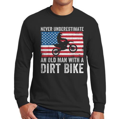 Never Underestimate An Old Man With A Dirt Bike Grandpa Dad Men Long Sleeve T-Shirt - Father's Day Fun