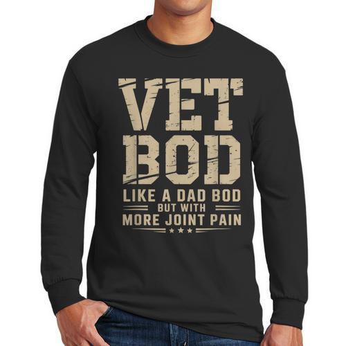 Vet BOD Like A Dad Bob Military Veteran Humor Men Long Sleeve T-Shirt - Father's Day Fun