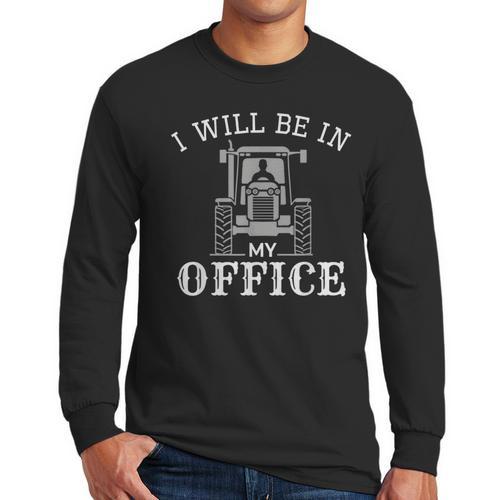 I Will Be In My Office Tractor Driver Farmer Dad Farming Small Men Long Sleeve T-Shirt - Father's Day Fun