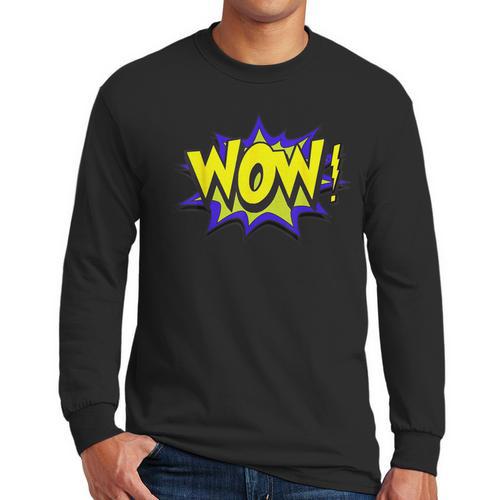 Wow T Shirt WOW Dad Mom Men Women Boys Girls Tee Men Long Sleeve T-Shirt - Father's Day Fun