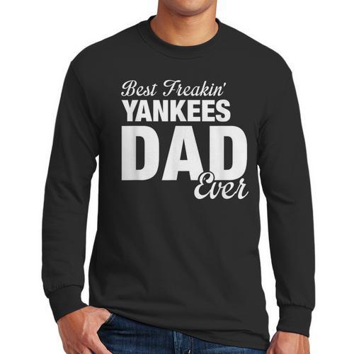 Yankees North Best Freakin' Dad Ever HS Men Long Sleeve T-Shirt - Father's Day Fun