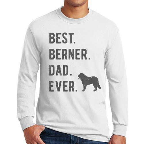 Best Berner Dad Ever Bernese Mountain Dog Lovers Dad Men Men Long Sleeve T-Shirt - Father's Day Fun