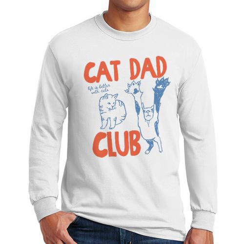 Cat Dad Club Life Is Better With Cats Father's Day Cat Dad Men Long Sleeve T-Shirt - Father's Day Fun