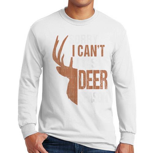 Hunting Sorry Deer Season Hunter Dad Father Day Men Long Sleeve T-Shirt - Father's Day Fun