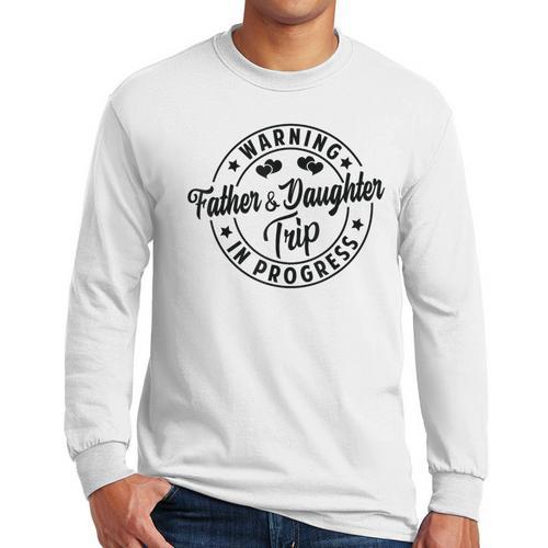 Warning Father Daughter Trip In Progress Trip With Dad Men Long Sleeve T-Shirt - Father's Day Fun