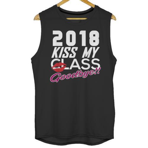 2018 Kiss My Class Goodbye Graduation Unisex Tank Top - Best Gift Smart