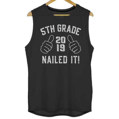 5th Grade Nailed It 2019 Graduation Unisex Tank Top - Best Gift Smart