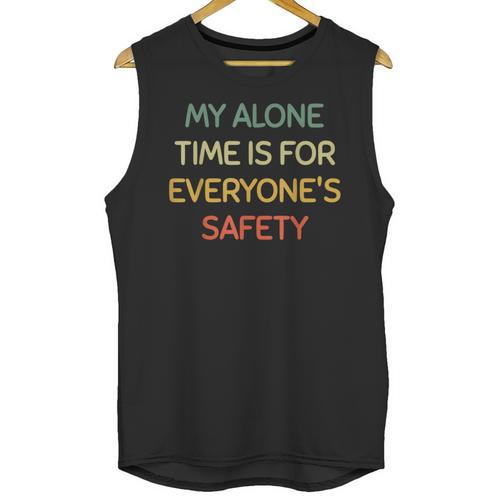 My Alone Time Is For Everyone's Safety Introvert Unisex Tank Top - Raresse