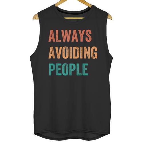 Always Avoiding People Shy Introvert Unisex Tank Top - Raresse