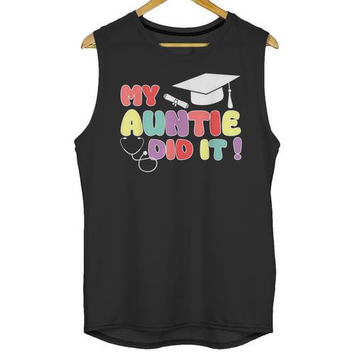 My Auntie Did It Aunt Graduation Nurse Doctor Aunt Graduated Unisex Tank Top - Best Gift Smart