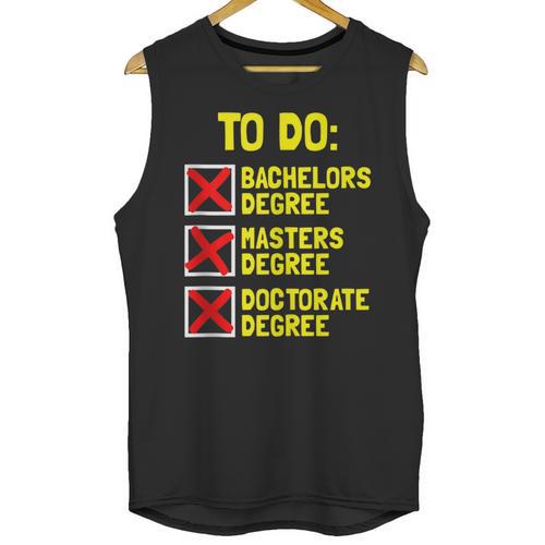 Bachelors Masters Doctorate Degree DR PHD Graduation Unisex Tank Top - Best Gift Smart