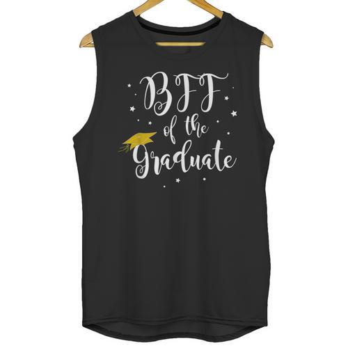 Bff Of The Graduate Graduation Best Friend Of Graduate Unisex Tank Top - Best Gift Smart