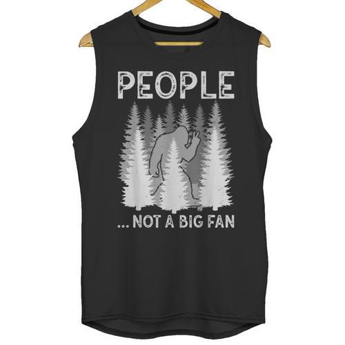 Bigfoot People Not a Big Fan Sasquatch Introvert Unisex Tank Top - Raresse