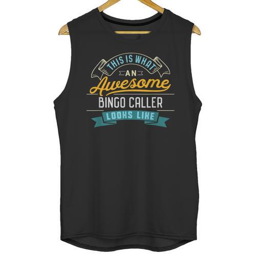 Bingo Caller Shirt Awesome Job Occupation Graduation Unisex Tank Top - Best Gift Smart