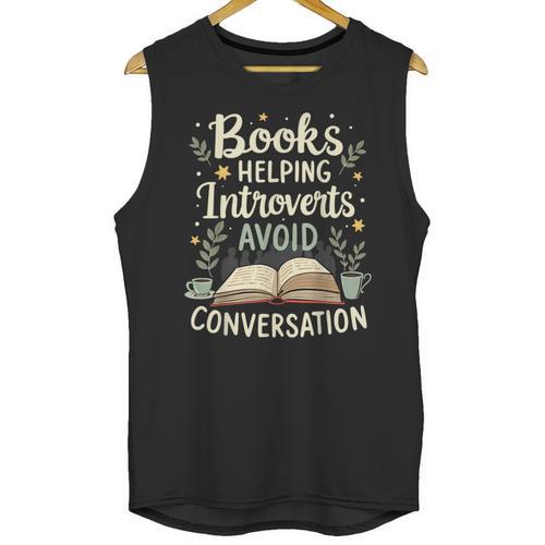 Books Helping Introverts Avoid Conversation Introvert Unisex Tank Top - Raresse