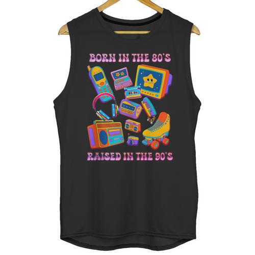 Born In The 80s Raised In The 90s Nostalgia Retro Memories Unisex Tank Top - Figerry
