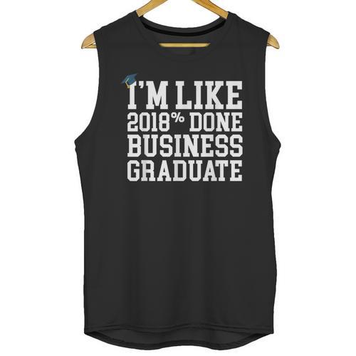 Business Graduation Major I'm Like 2018 Done Unisex Tank Top - Best Gift Smart